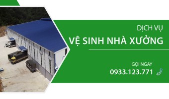 Dịch vụ vệ sinh nhà xưởng